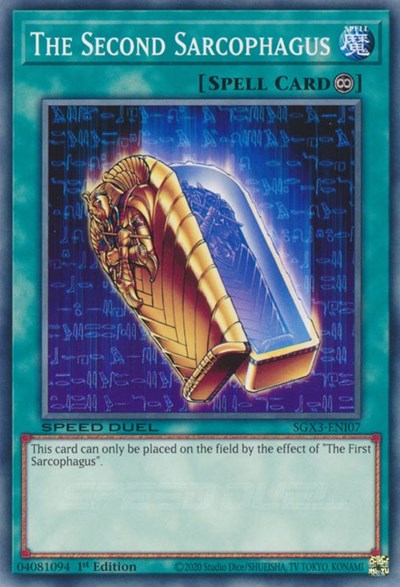 The Second Sarcophagus (SGX3-ENI07) [Speed Duel GX: Duelists of Shadows]