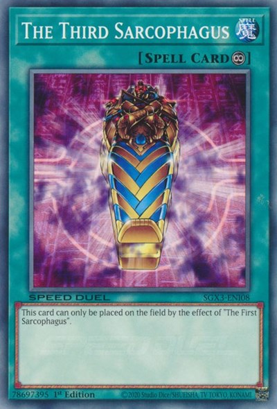 The Third Sarcophagus (SGX3-ENI08) [Speed Duel GX: Duelists of Shadows]