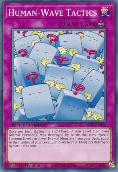 Human-Wave Tactics (SGX3-ENI36) [Speed Duel GX: Duelists of Shadows]