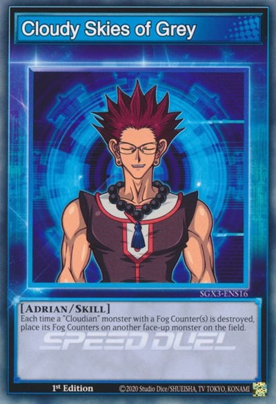 Cloudy Skies of Grey (SGX3-ENS16) [Speed Duel GX: Duelists of Shadows]
