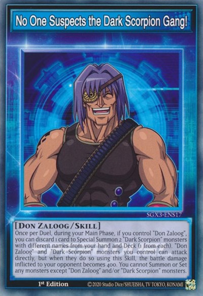 No One Suspects the Dark Scorpion Gang! (SGX3-ENS17) [Speed Duel GX: Duelists of Shadows]