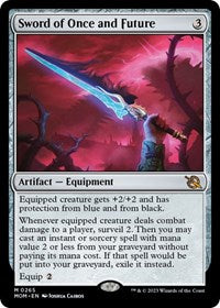 Sword of Once and Future (265) [March of the Machine]