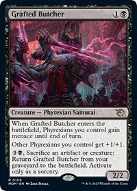 Grafted Butcher (109) [March of the Machine]