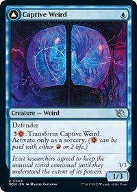 Captive Weird (49) [March of the Machine]