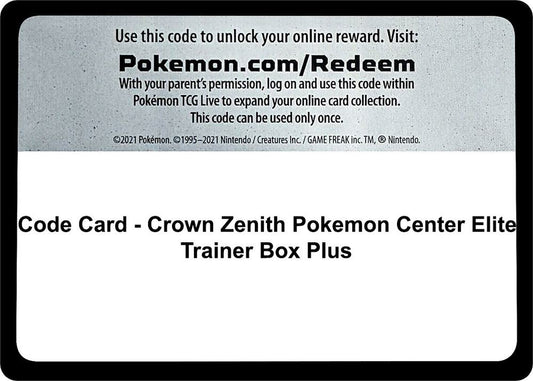 Code Card - Crown Zenith Pokemon Center Elite Trainer Box Plus [SWSH: Crown Zenith]