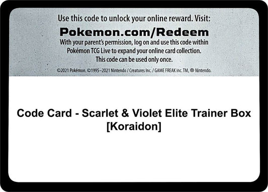 Code Card - Scarlet & Violet Elite Trainer Box [Koraidon] [SV01: Scarlet & Violet Base Set]