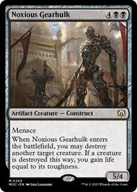 Noxious Gearhulk (260) [Commander: March of the Machine]