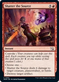 Shatter the Source (164) [March of the Machine]