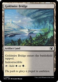 Goldmire Bridge (407) [Commander: March of the Machine]