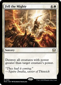Fell the Mighty (185) [Commander: March of the Machine]