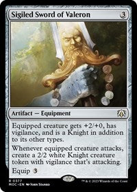 Sigiled Sword of Valeron (377) [Commander: March of the Machine]