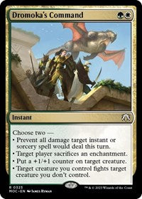 Dromoka's Command (323) [Commander: March of the Machine]