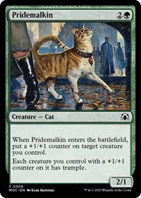 Pridemalkin (308) [Commander: March of the Machine]