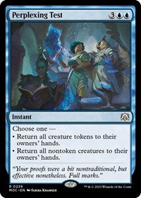 Perplexing Test (229) [Commander: March of the Machine]