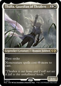 Thalia, Guardian of Thraben (Foil Etched) (72) [March of the Machine: Multiverse Legends]