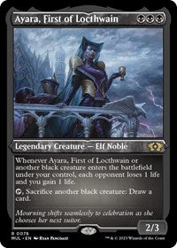 Ayara, First of Locthwain (Foil Etched) (78) [March of the Machine: Multiverse Legends]