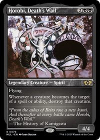 Horobi, Death's Wail (Foil Etched) (79) [March of the Machine: Multiverse Legends]