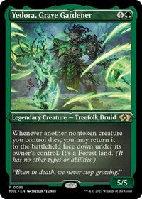 Yedora, Grave Gardener (Foil Etched) (95) [March of the Machine: Multiverse Legends]
