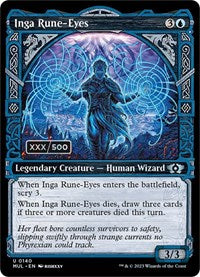 Inga Rune-Eyes (Serial Numbered) (140) [March of the Machine: Multiverse Legends]