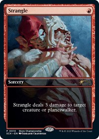 Strangle (10) [Game Day & Store Championship Promos]