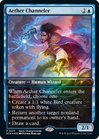 Aether Channeler (11) [Game Day & Store Championship Promos]