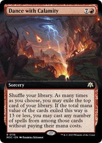 Dance with Calamity (Extended Art) (116) [Commander: March of the Machine]