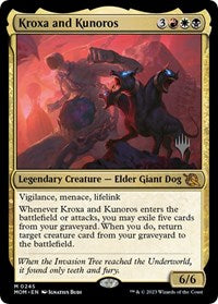 Kroxa and Kunoros (245) [Promo Pack: March of the Machine]