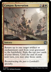 Campus Renovation (27) [March of the Machine: The Aftermath]