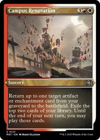 Campus Renovation (Foil Etched) (127) [March of the Machine: The Aftermath]