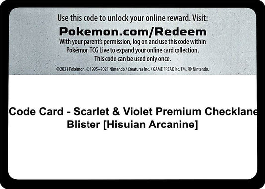 Code Card - Scarlet & Violet Premium Checklane Blister [Hisuian Arcanine] [SV01: Scarlet & Violet Base Set]
