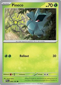 Pineco (004/193) [SV02: Paldea Evolved]