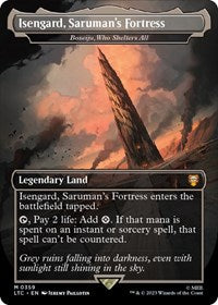 Isengard, Saruman's Fortress - Boseiju, Who Shelters All (359) [Commander: The Lord of the Rings: Tales of Middle-earth]