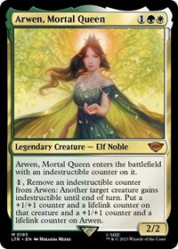 Arwen, Mortal Queen (193) [Universes Beyond: The Lord of the Rings: Tales of Middle-earth]