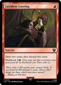Faithless Looting (215) [Commander: The Lord of the Rings: Tales of Middle-earth]