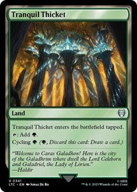 Tranquil Thicket (341) [Commander: The Lord of the Rings: Tales of Middle-earth]