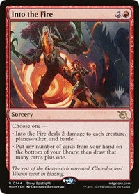 Into the Fire (144) [Promo Pack: March of the Machine]