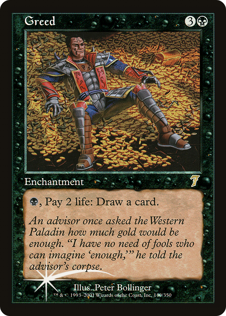 Greed (7ED-140★) - 7th Edition