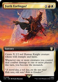 Forth Eorlingas! (Extended Art) (139) [Commander: The Lord of the Rings: Tales of Middle-earth]