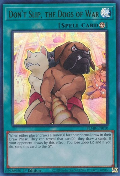 Don't Slip, the Dogs of War (BLMR-EN010) [Battles of Legend: Monstrous Revenge]