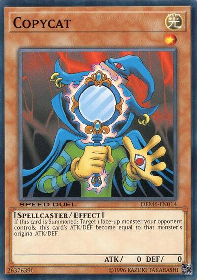 Copycat (DEM6-EN014) [Speed Duel Demo Deck 2020]