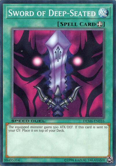 Sword of Deep-Seated (DEM6-EN016) [Speed Duel Demo Deck 2020]