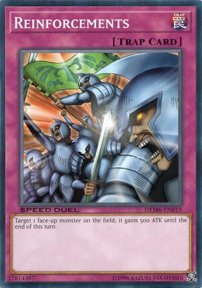 Reinforcements (DEM6-EN019) [Speed Duel Demo Deck 2020]