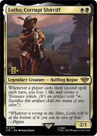 Lotho, Corrupt Shirriff (213) [Prerelease Cards]