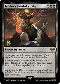 Isildur's Fateful Strike (91) [Prerelease Cards]