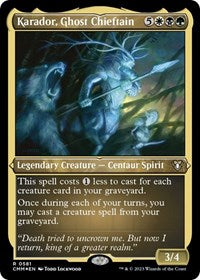 Karador, Ghost Chieftain (Foil Etched) (581) [Commander Masters]