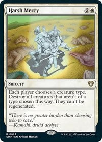 Harsh Mercy (825) [Commander Masters]