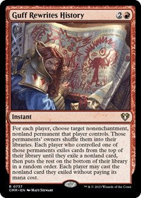 Guff Rewrites History (737) [Commander Masters]