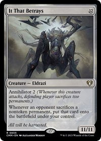 It That Betrays (805) [Commander Masters]