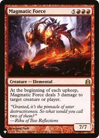Magmatic Force (128/318) [The List Reprints]