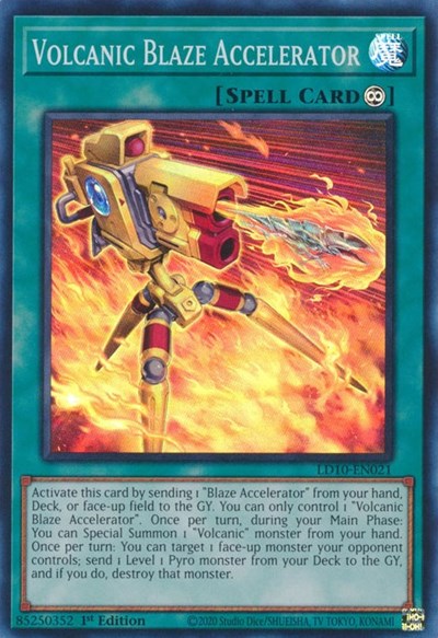 Volcanic Blaze Accelerator (LD10-EN021) [Legendary Duelists: Soulburning Volcano]